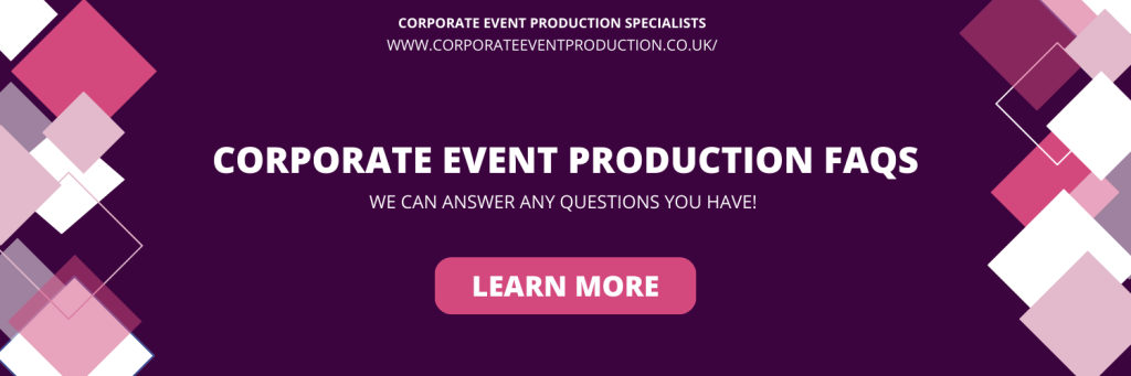 corporate event production faqs